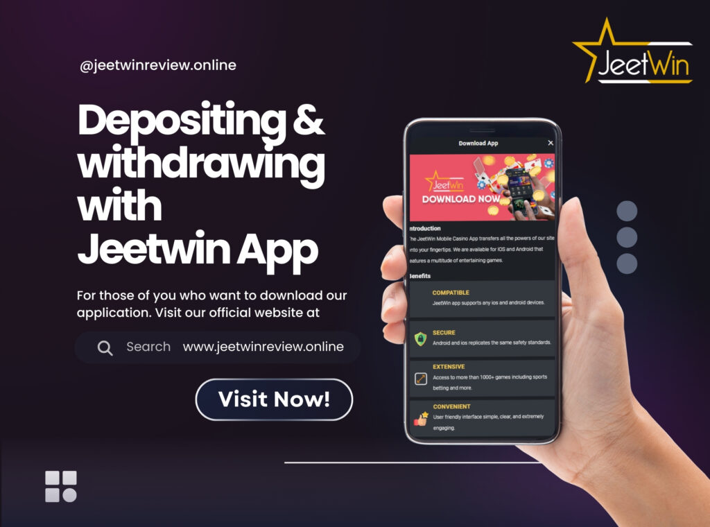Depositing and withdrawing with the Jeetwin App